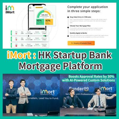 iMort - The Hong Kong Startup Bank Mortgage Platform Achieves 30% Higher Approval Rates